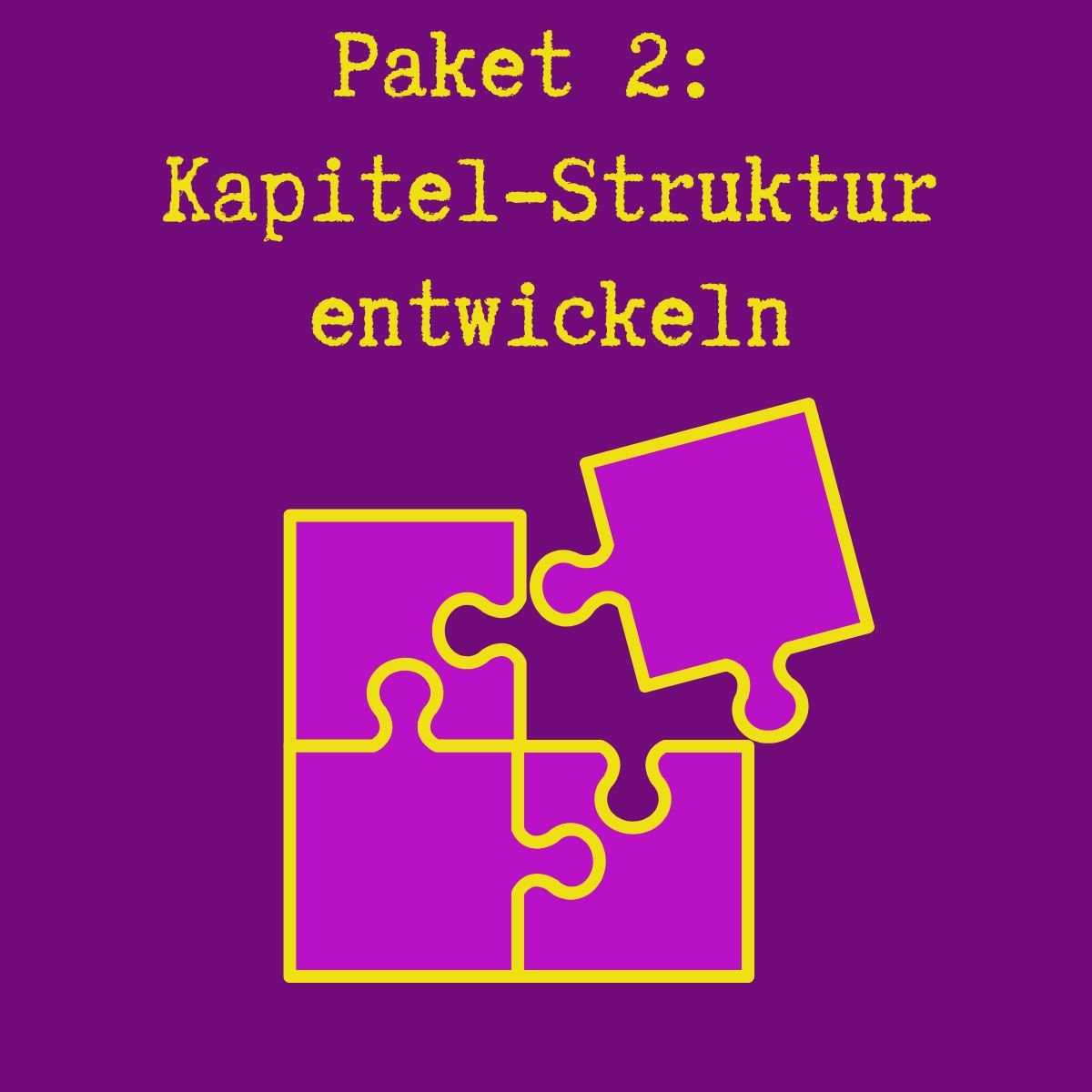 Paket 2 Kapitelstruktur entwickeln