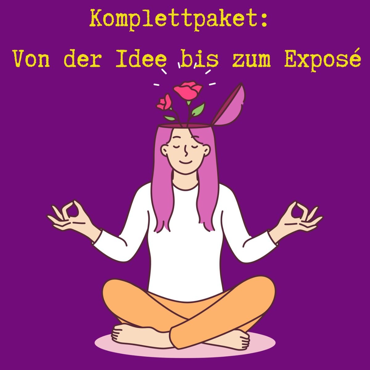 Zeichnung von Frau, die fröhlich medtiert. Darüber: Komplettpaket Von der Idee bis zum Exposé
