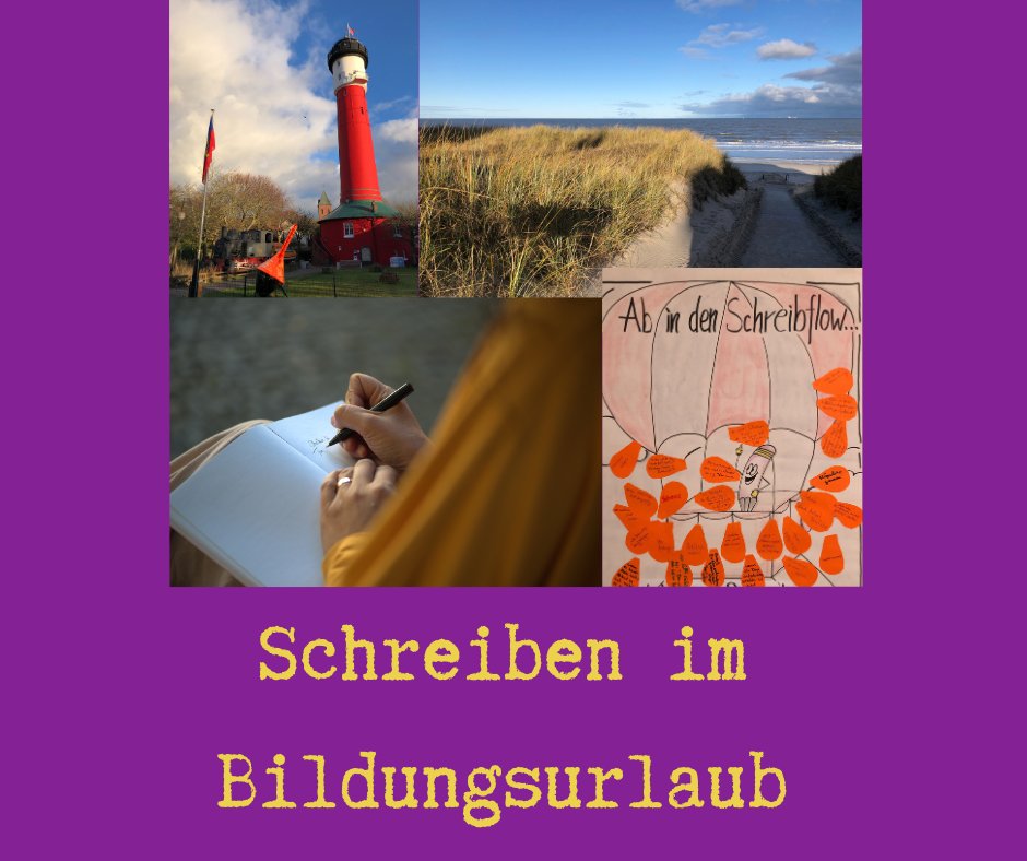 Collage mit Bildern zu Wangerooge, Schreiben und Leuchtturm und darunter steht "Schreiben im Bildungsurlaub"
